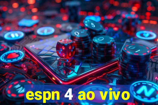 espn 4 ao vivo